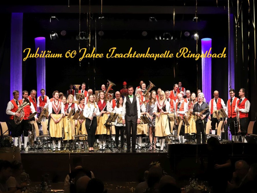 Jubiläumskonzert 60 Jahre Trachtenkapelle Ringelbach